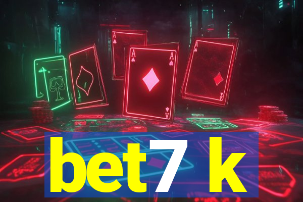 bet7 k
